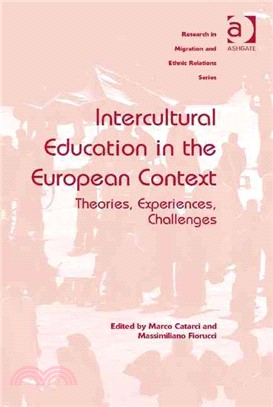 Intercultural Education in the European Context ─ Theories, Experiences, Challenges
