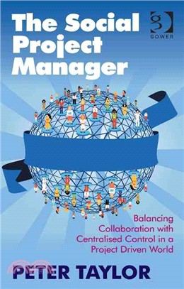 The Social Project Manager ─ Balancing Collaboration with Centralised Control in a Project Driven World