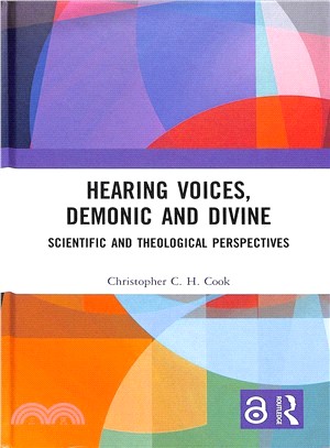 Hearing Voices, Demonic and Divine ― Scientific and Theological Perspectives