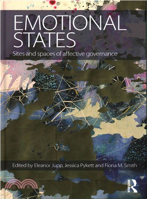 Emotional States ─ Sites and Spaces of Affective Governance