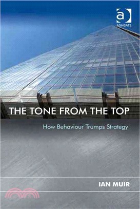 The Tone from the Top ─ How Behaviour Trumps Strategy