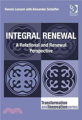 Integral Renewal ─ A Relational and Renewal Perspective