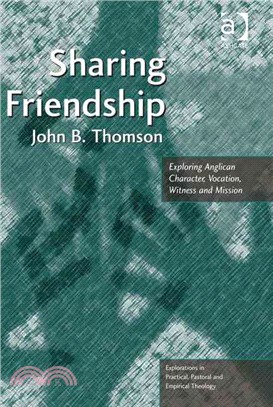 Sharing Friendship ― Exploring Anglican Character, Vocation, Witness and Mission