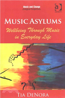 Music Asylums ─ Wellbeing Through Music in Everyday Life