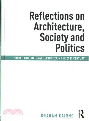 Reflections on Architecture, Society and Politics ― Social and Cultural Tectonics in the 21st Century