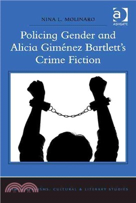 Policing Gender and Alicia Gim幯ez Bartlett Crime Fiction