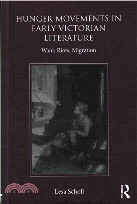 Hunger Movements in Early Victorian Literature ― Want, Riots, Migration