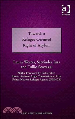 Towards a Refugee Oriented Right of Asylum