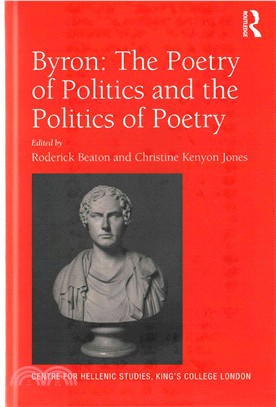 Byron ─ The Poetry of Politics and the Politics of Poetry