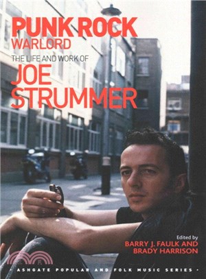 Punk Rock Warlord ― The Life and Work of Joe Strummer