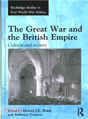 The Great War and the British Empire ─ Culture and Society