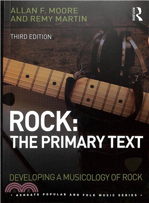 Rock ― The Primary Text: Developing a Musicology of Rock