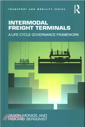 Intermodal Freight Terminals ― A Life Cycle Governance Framework