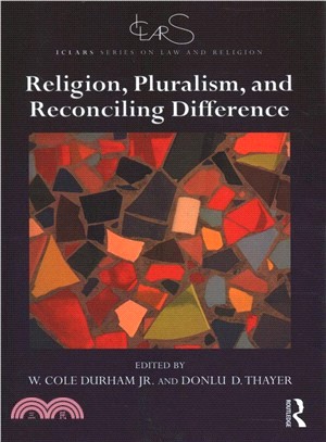 Religion, Pluralism, and Reconciling Difference