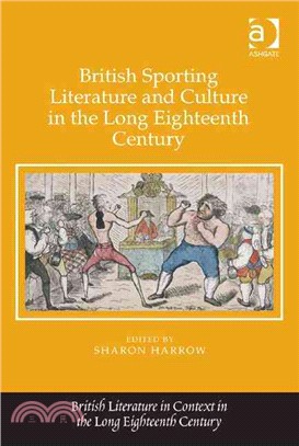 British Sporting Literature and Culture in the Long Eighteenth Century