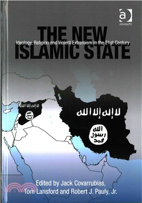 The New Islamic State ─ Ideology, Religion and Violent Extremism in the 21st Century