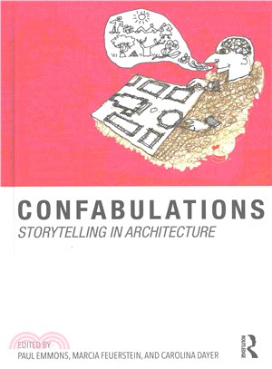 Confabulations ─ Storytelling in Architecture