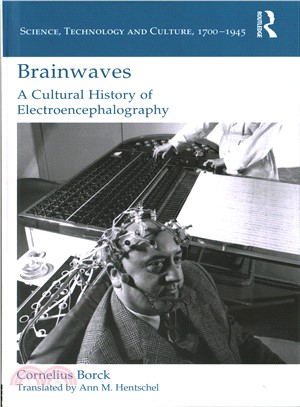 Brainwaves: A Cultural History of Electroencephalography