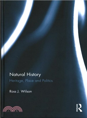 Natural History ─ Heritage, Place and Politics