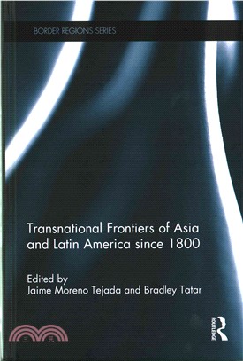 Transnational Frontiers of Asia and Latin America since 1800