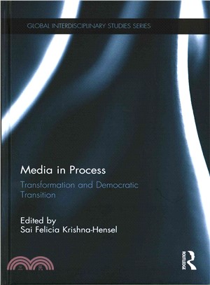 Media in Process ─ Transformation and Democratic Transition