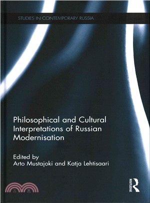 Philosophical and Cultural Interpretations of Russian Modernisation