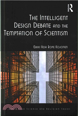 The Intelligent Design Debate and the Temptation of Scientism