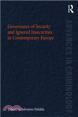 Governance of Security and Ignored Insecurities in Contemporary Europe