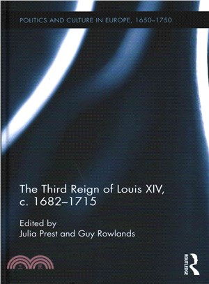 The Third Reign of Louis XIV C.1682?715