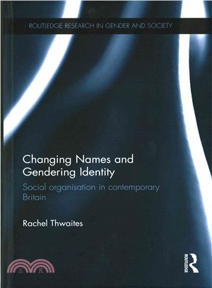 Changing Names and Gendering Identity ─ Social Organisation in Contemporary Britain
