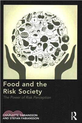Food and the Risk Society ─ The Power of Risk Perception