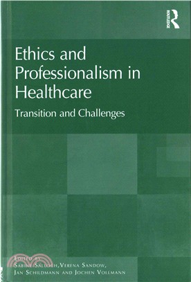 Ethics and Professionalism in Healthcare ─ Transition and Challenges