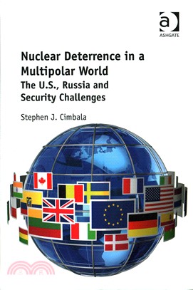 Nuclear Deterrence in a Multipolar World ─ The U.S., Russia and Security Challenges