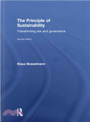 The Principle of Sustainability ─ Transforming Law and Governance