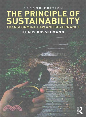 The Principle of Sustainability ─ Transforming Law and Governance