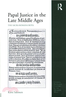 Papal Justice in the Late Middle Ages ─ The Sacra Romana Rota