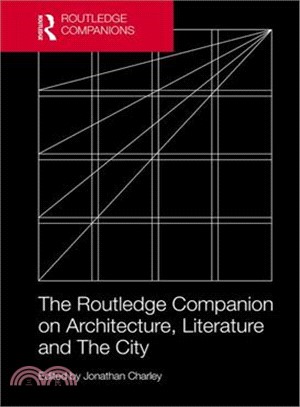 The Routledge Companion on Architecture, Literature and the City