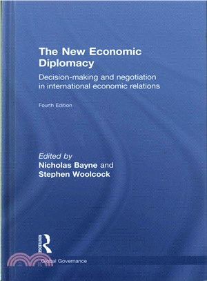 The New Economic Diplomacy ─ Decision-making and Negotiation in International Economic Relations