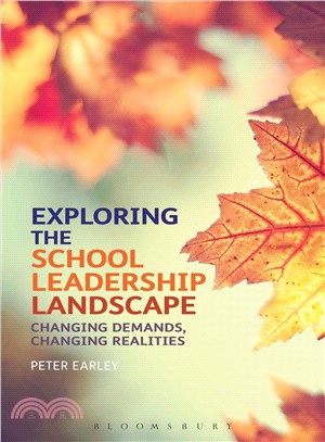 Exploring the School Leadership Landscape ― Changing Demands, Changing Realities