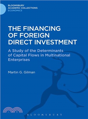 The Financing of Foreign Direct Investment ― A Study of the Determinants of Capital Flows in Multinational Enterprises