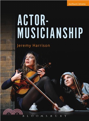Actor-musicianship /