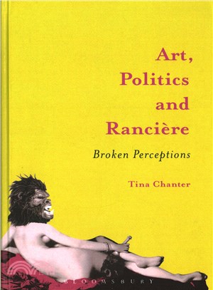 Art, Politics and Ranciere ─ Broken Perceptions