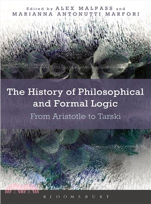 The History of Philosophical and Formal Logic ─ From Aristotle to Tarski