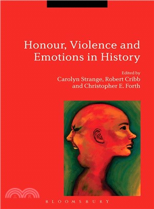 Honour, Violence and Emotions in History ― Historical Perspectives