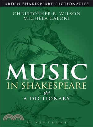 Music in Shakespeare ― A Dictionary