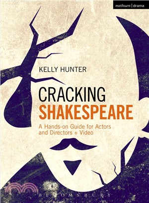 Cracking Shakespeare: A Hands-on Guide for Actors and Directors + Video