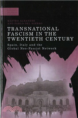 Transnational Fascism in the Twentieth Century ─ Spain, Italy and the Global Neo-Fascist Network