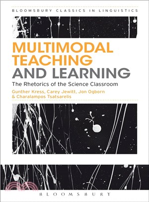 Multimodal Teaching and Learning ─ The Rhetorics of the Science Classroom
