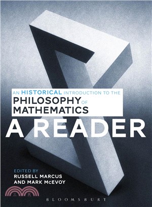 An Historical Introduction to the Philosophy of Mathematics ─ A Reader