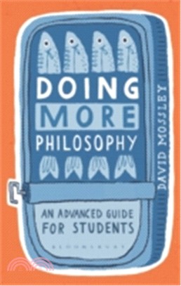 Doing More Philosophy : An Advanced Guide for Students